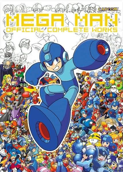 Mega Man Official Complete Works By Capcom Paperback Barnes And Noble®