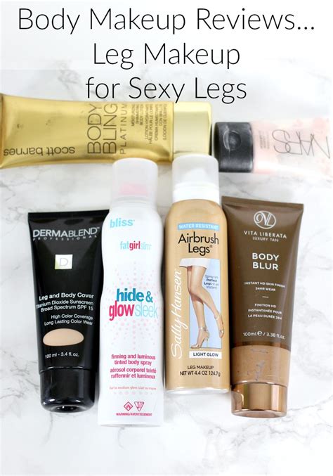 Body Makeup Reviews Leg Makeup For Sexy Legs Everyday Starlet