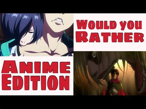Or fight a real demon? Would You Rather - Anime Edition! (Merry Christmas!) - YouTube