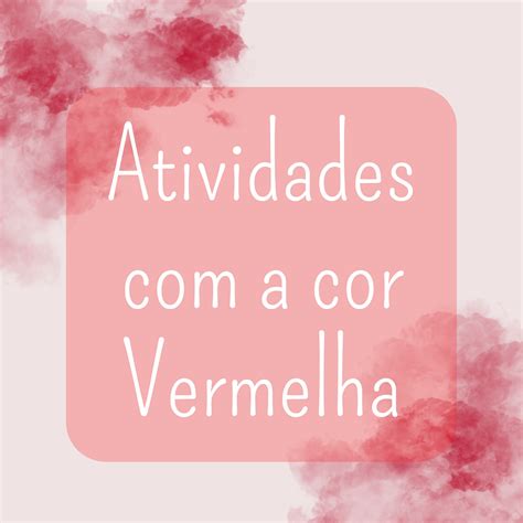 Atividades Com A Cor Vermelha