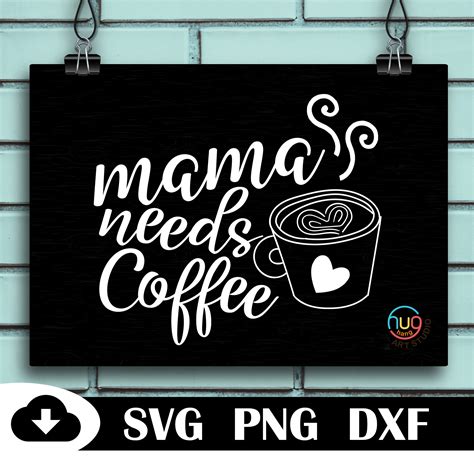 Mama Needs Coffee Svgfunny Mom Svg Mom Coffee Svgfunny Etsy