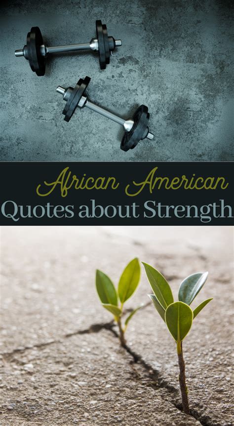 Awesome African American Quotes About Strength