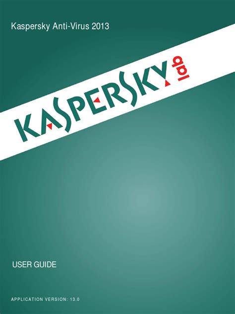 Kaspersky Anti Virus 2013 User Guide Pdf Antivirus Software