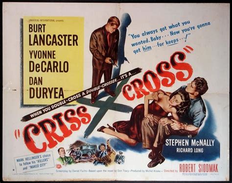 • criss cross on imdb • criss cross at allmovie • criss cross at the tcm movie database • criss cross at the american film institute catalog. CRISS CROSS Movie Poster (1949) || FILM NOIR Movie Posters ...