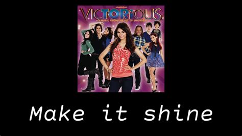 Victorious Make It Shine Youtube