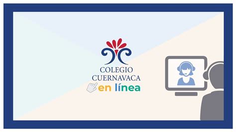 Colegio Cuernavaca Digital Youtube