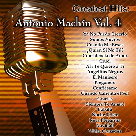 Greatest Hits Antonio Machín Vol 4 Compilation By Antonio Machín