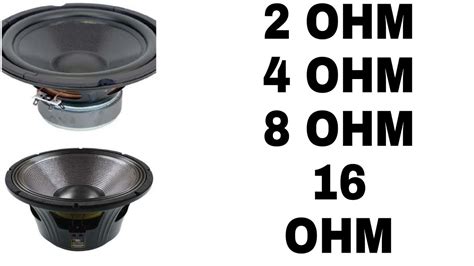 2 Ohm Speaker 4 Ohm Speaker 8 Ohm Speaker16 Ohm Speaker How To