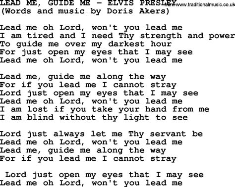 Lyrics to lead me, guide me by elvis presley from the he touched me, vol. Lead Me, Guide Me by Elvis Presley - lyrics