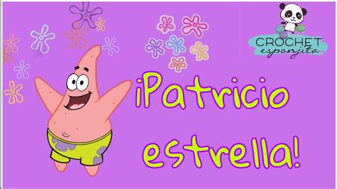 Patricio Estrella A Crochet Youtube