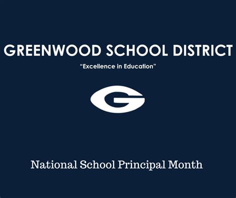 October Is National School Principal Month Greenwood Public Schools