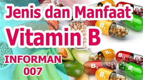 Manfaat Vitamin B Jenis Jenis Vitamin B Beserta Manfaatnya Youtube