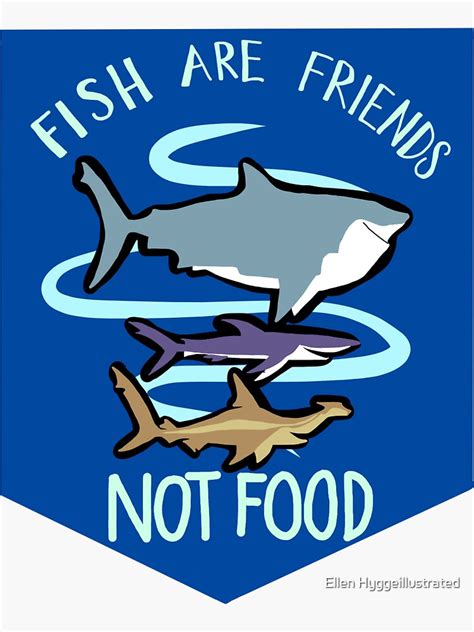Fish Are Friends Not Food Sticker For Sale By Ellenskingdom Redbubble