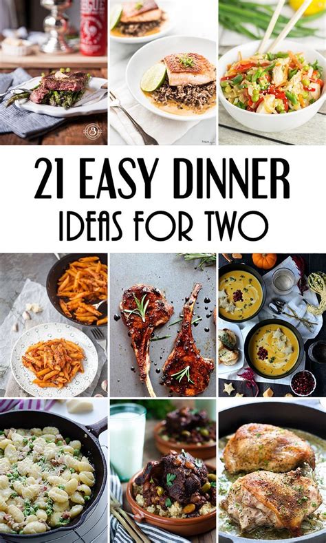 21 Easy Dinner Ideas For Two That Will Impress Your Loved ...