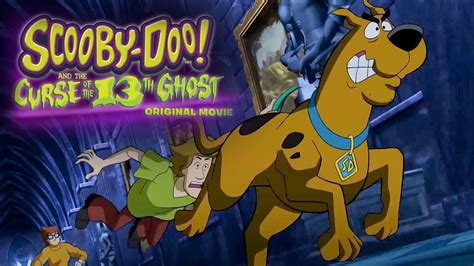 Scooby Doo And The Curse Of The 13th Ghost 2019 Animation Movies And Series