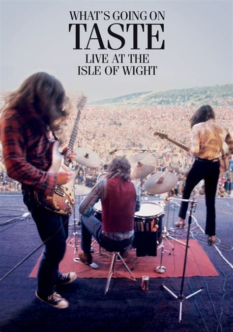 Taste Whats Going On Live At The Isle Of Wight 1970