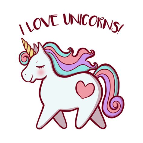 I Love Unicorns I Love Unicorns Long Sleeve T Shirt Teepublic
