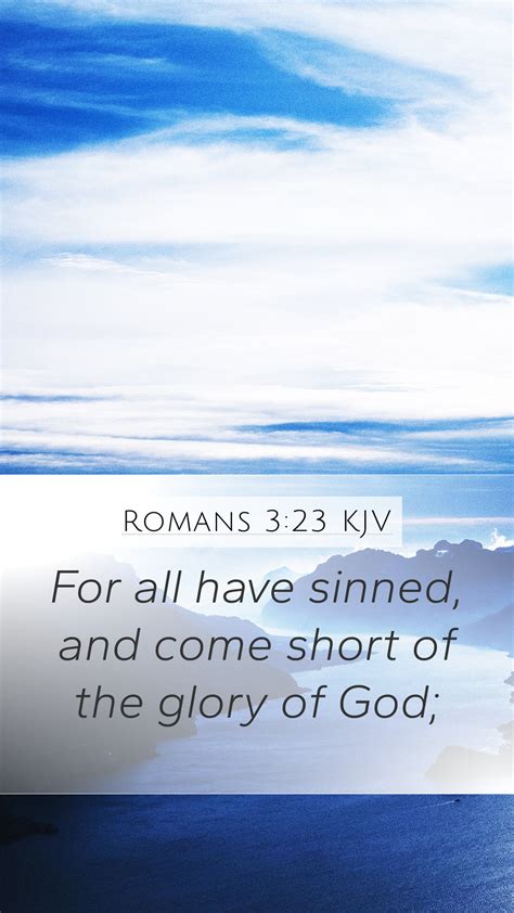 Romans Kjv Mobile Phone Wallpaper For All Have Sinned And Come