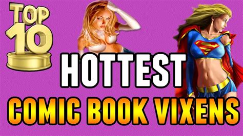 Sexiest Comic Book Vixens Top Ten Comic Superhero Women Chaos Youtube