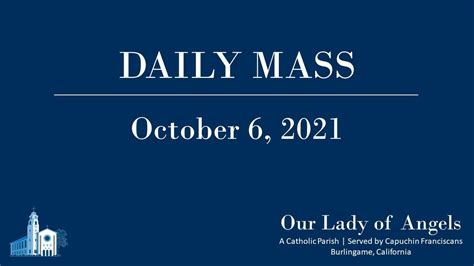 Daily Mass Wednesday October 6 2021 Youtube