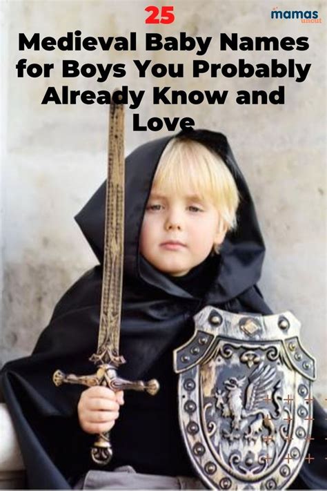 25 Medieval Baby Names For Boys You Probably Already Know And Love