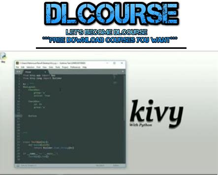 18 видео 7 просмотров обновлен 25 авг. Mobile App Development With Kivy & Python - Dlecourse