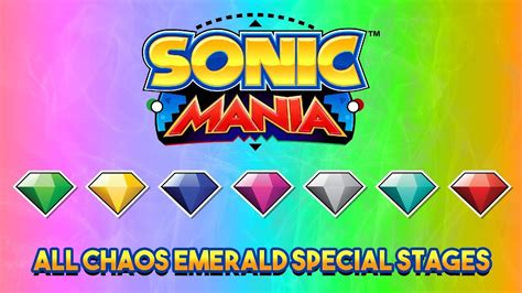 What The Earliest You Can Get All Of The Chaos Emeralds In Sonic Mania