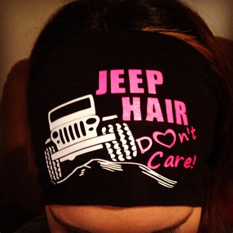 Jeep Hair Don T Care