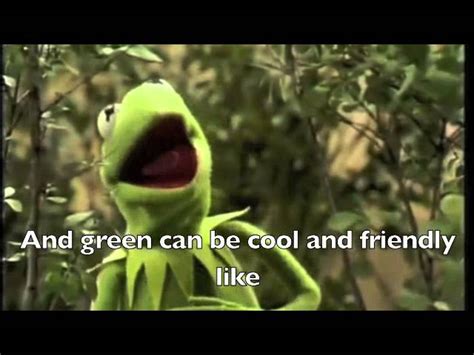 Bein Green By Kermit The Frog Lyrics Ws Chords Chordify