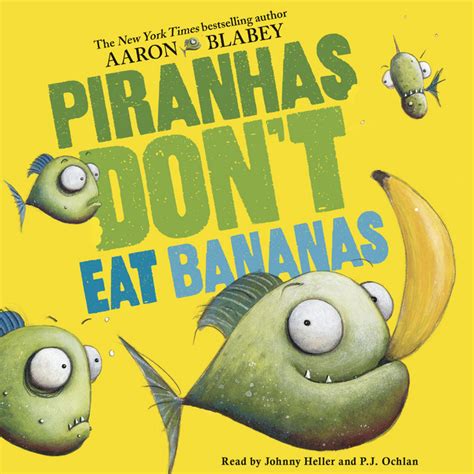 Piranhas Dont Eat Bananas Audiobook On Spotify