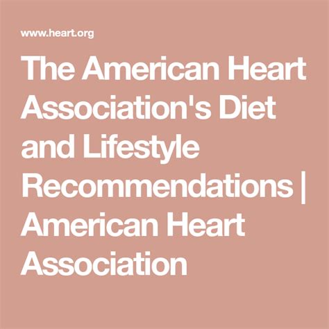 The American Heart Associations Diet And Lifestyle Recommendations