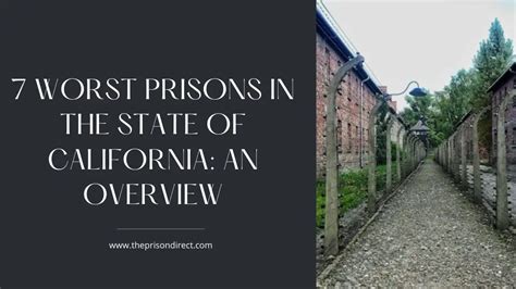 7 Worst Prisons In The State Of California An Overview The Prison Direct