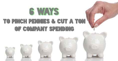 6 Ways To Pinch Pennies And Cut A Ton Of Company Spending