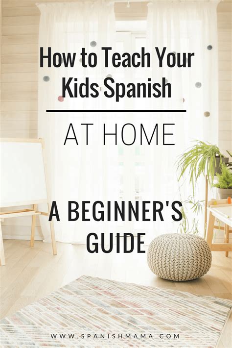 Learn Spanish With Kids How To Start At Home And Learn As