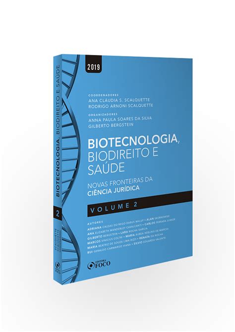 Biotecnologia Biodireito E Sa De Novas Fronteiras Da Ci Ncia Jur Dica Vol Ed