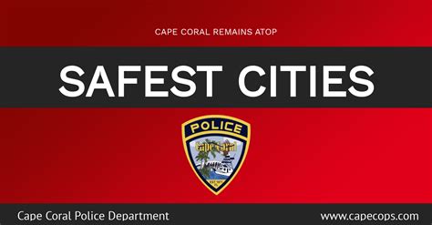 June 23 at 1:30 pm ·. Cape Coral Remains Atop the Safest Cities In Florida ...