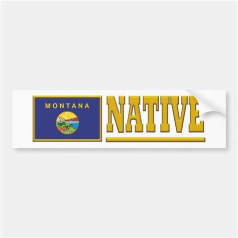 Montana Native Car Bumper Sticker Zazzle