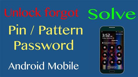 How To Unlock Android Mobile Phone Forgotten Pattern Lock Pin Password