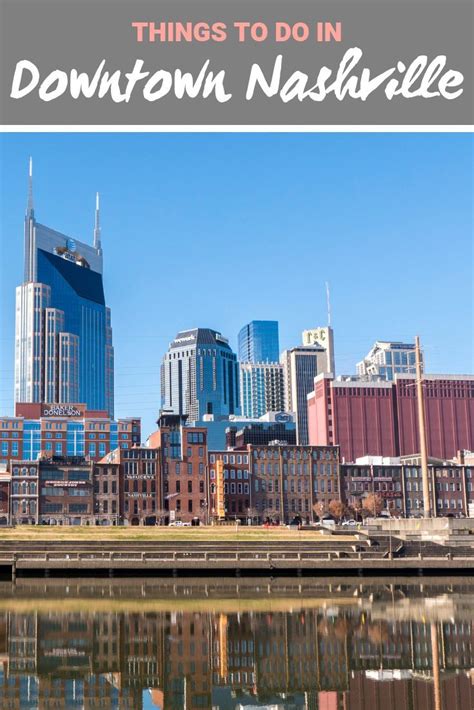 Things To Do In Downtown Nashville The Best Downtown Nashville