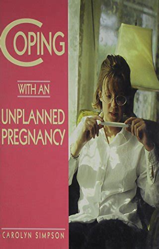 Coping With An Unplanned Pregnancy Simpson Carolyn 9780823922659