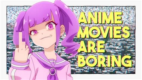 Are Anime Movies Supposed To Be This Boring Youtube