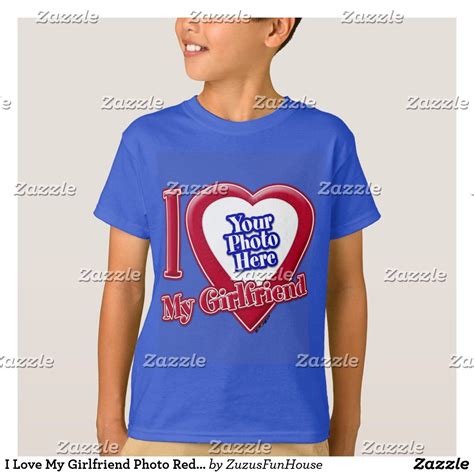 i love my girlfriend photo red heart d r blue t shirt zazzle purple t shirts i love my