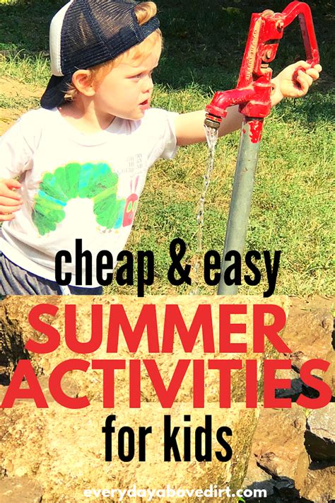 Simple Summer Activities For Kids Near Me Every Day Above Dirt Is A