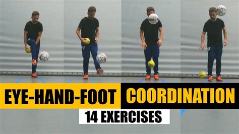 Eye Hand Foot Coordination 14 Juggling Exercises Football Soccer