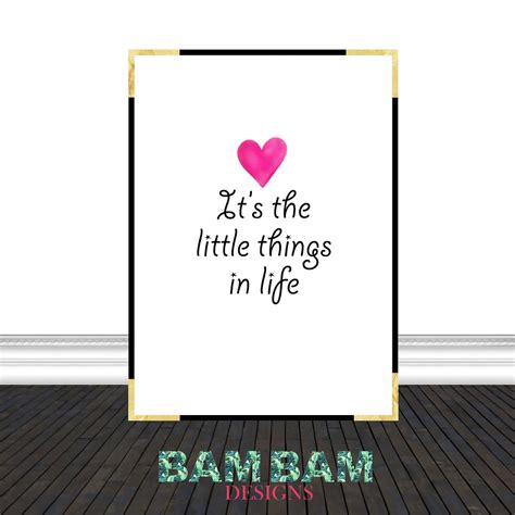 Its The Little Things In Life Quote Artwork Wall Art Etsy