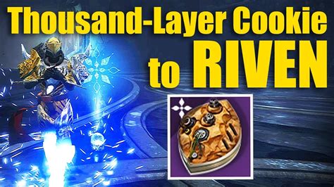 Give Riven Thousand Layer Cookie Destiny 2 Without Doing The Raid Youtube