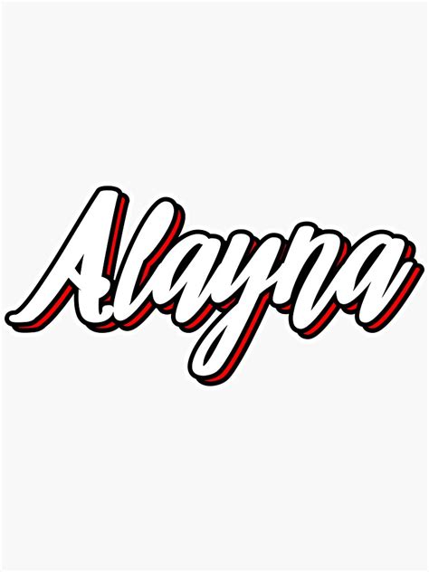 Alayna First Name Hand Lettering Design Sticker By Sulies Redbubble