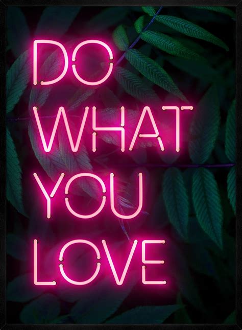 Do What You Love Neon Quote Print Neon Quotes Neon Signs Quotes Neon