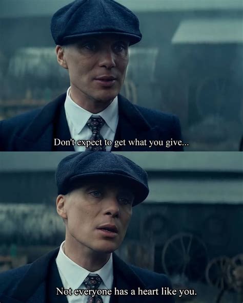 Thomas Shelby Never Said That On Instagram “dont Expect To Get What You Give Not Everyone Has