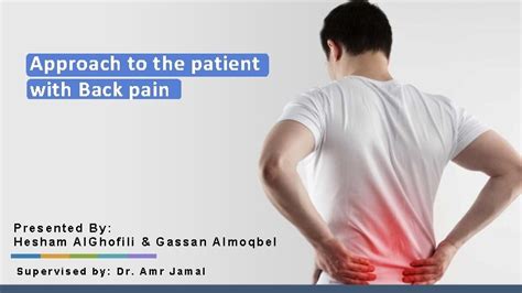 Approach To The Patient With Back Pain Presented